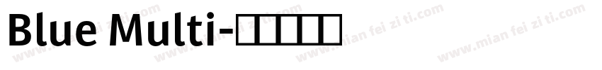 Blue Multi字体转换